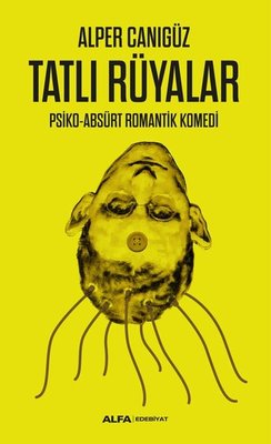 Tatlı Rüyalar | Alfa Yayıncılık