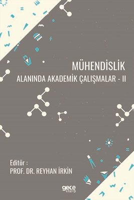 Mühendislik Alanında Akademik Çalışmalar - 2 | Gece Kitaplığı