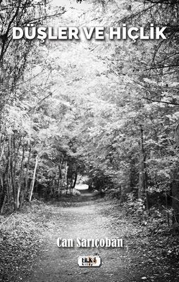 Düşler ve Hiçlik | Tilki Yayınları