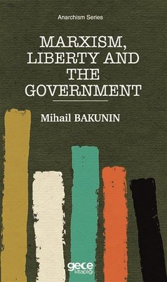Marxism Liberty and the Government | Gece Kitaplığı