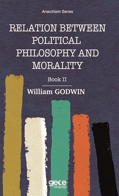 Relation Between Political Philosophy and Morality - Book 2 | Gece Kitaplığı