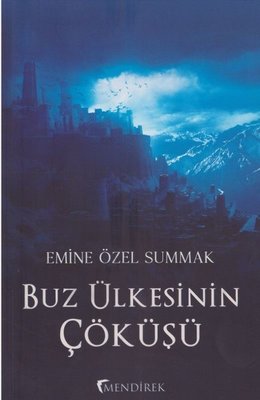 Buz Ülkesinin Çöküşü | Mendirek Yayıncılık