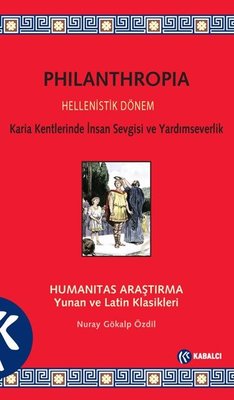 Philanthropia - Hellenistik Dönem | Kabalcı Yayınevi
