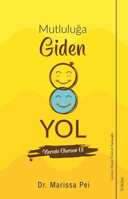 Mutluluğa Giden Yol | Sola Unitas