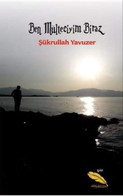 Ben Mülteciyim Biraz | Simer Yayınevi