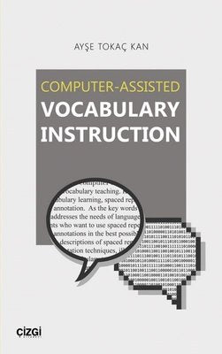 Computer - Assisted Vocabulary Instruction | Çizgi Kitapevi