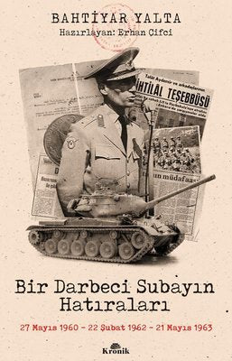 Bir Darbeci Subayın Hatıraları | Kronik Kitap