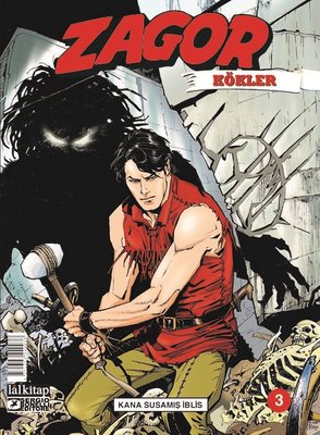 Zagor Kökler Sayı 3 - Kana Susamış İblis | Lal