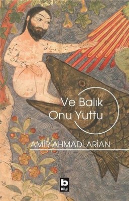 Ve Balık Onu Yuttu | Bilgi Yayınevi