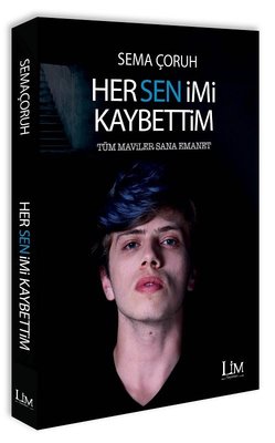 Her Senimi Kaybettim | Lim Yayınları