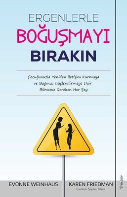 Ergenlerle Boğuşmayı Bırakın | Sola Unitas