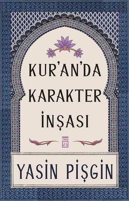 Kur'anda Karakter İnşası | Timaş Yayınları