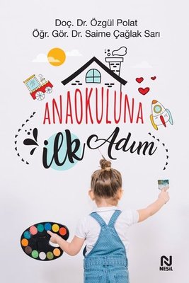 Anaokuluna İlk Adım | Nesil Yayınları