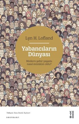 Yabancıların Dünyası | Ketebe Yayınları