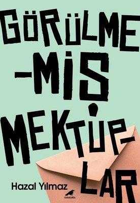 Görülmemiş Mektuplar | Karakarga Yayınları