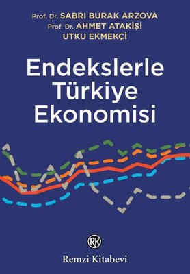 Endekslerle Türkiye Ekonomisi | Remzi Kitabevi
