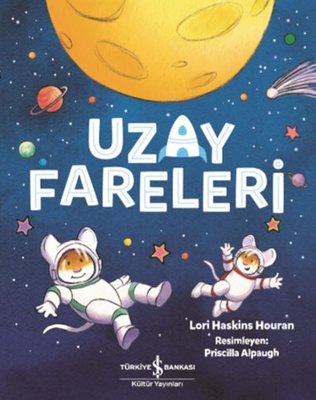 Uzay Fareleri | İş Bankası Kültür Yayınları