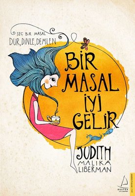 Bir Masal İyi Gelir | Destek Yayınları