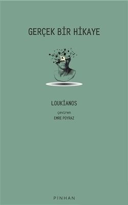 Gerçek Bir Hikaye | Pinhan Yayıncılık