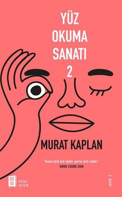 Yüz Okuma Sanatı - 2 | Mona Yayınları