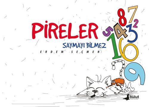 Pireler Saymayı Bilmez | Bulut Yayınları