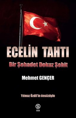 Ecelin Tahtı Bir Şehadet Dokuz Şehit | Sia