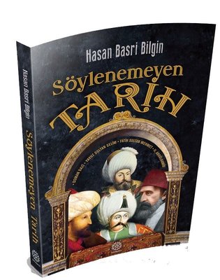 Söylenemeyen Tarih | Mihrabad Yayınları
