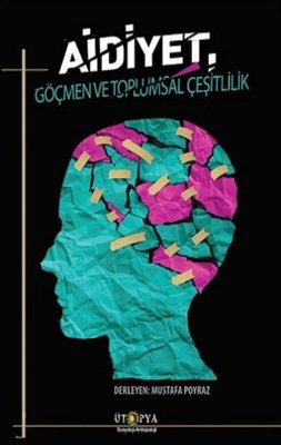 Aidiyet Göçmen Ve Toplumsal Çeşitlilik | Ütopya Yayınevi