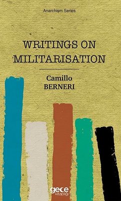 Writings On Militarisation | Gece Kitaplığı