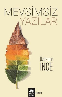 Mevsimsiz Yazılar | Eksik Parça