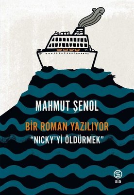 Nicky'yi Öldürmek - Bir Roman Yazılıyor | Sia