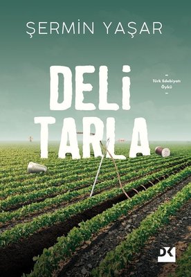 Deli Tarla | Doğan Kitap (İnce Kapak)
