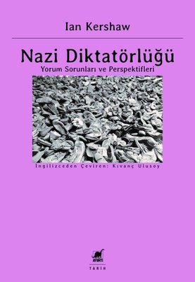 Nazi Diktatörlüğü - Yorum Sorunları ve Perspektifleri | Ayrıntı Yayınları