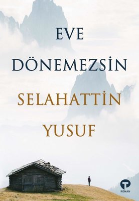 Eve Dönemezsin | Turkuvaz Yayınları