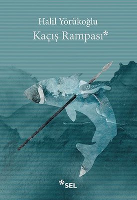 Kaçış Rampası | Sel Yayıncılık