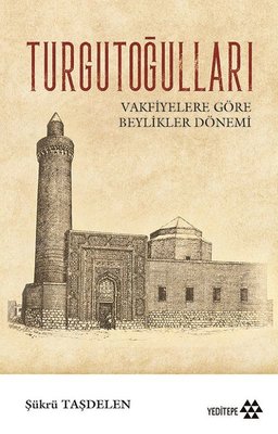 Turgutoğulları | Yeditepe Yayınevi