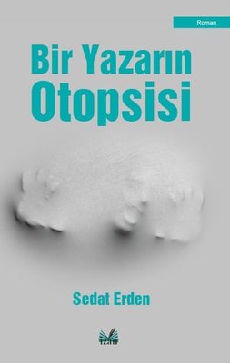 Bir Yazarın Otopsisi | İzan Yayıncılık
