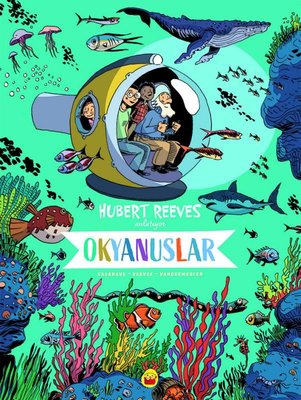 Okyanuslar: Hubert Reeves Anlatıyor | Kuraldışı Yayınları