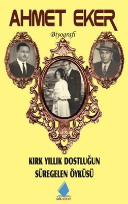Kırk Yıllık Dostluğun Süregelen Öyküsü | Göl Kitap