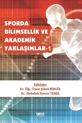 Sporda Bilimsellik ve Akademik Yaklaşımlar - 1 | Gece Kitaplığı