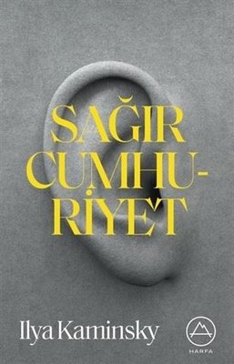 Sağır Cumhuriyet | Harfa