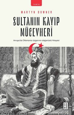 Sultanın Kayıp Mücevheri | Ketebe Yayınları