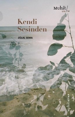 Kendi Sesinden | Muhit Kitap