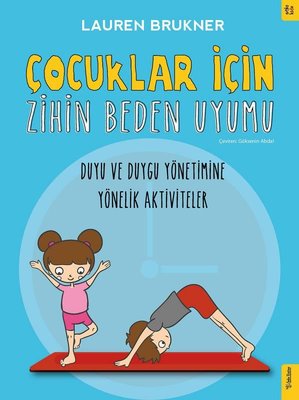 Çocuklar İçin Zihin Beden Uyumu - Duygu ve Duygu Yönetimine Yönelik Aktiviteler | Sola Kidz