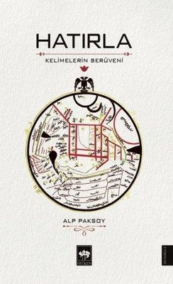 Hatırla - Kelimelerin Serüveni | Ötüken Neşriyat