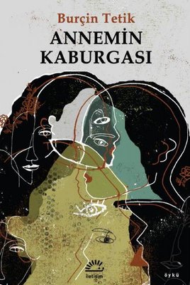 Annemin Kaburgası | İletişim Yayınları