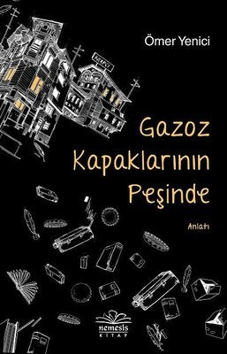 Gazoz Kapaklarının Peşinde | Nemesis Kitap