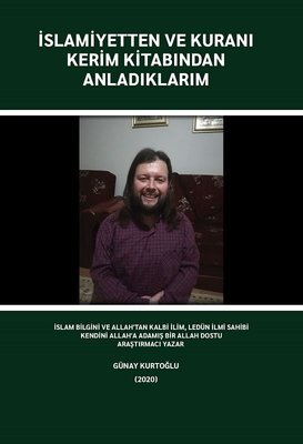 İslamiyetten ve Kuranı Kerim Kitabından Anladıklarım | Tilki Yayınları