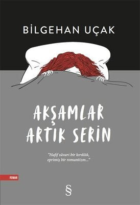 Akşamlar Artık Serin | Everest Yayınları