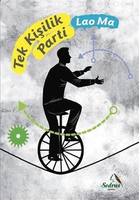Tek Kişilik Parti | Sedrus Yayınları